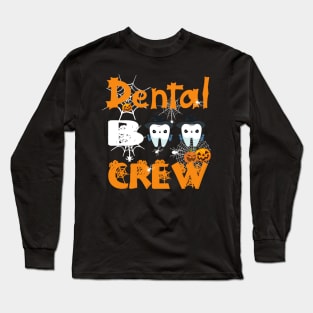 Dental Boo Crew Funny Dentist Halloween Costume Long Sleeve T-Shirt